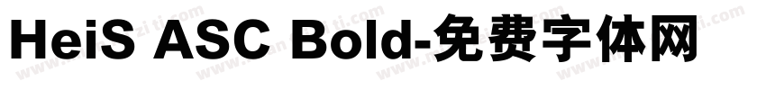 HeiS ASC Bold字体转换